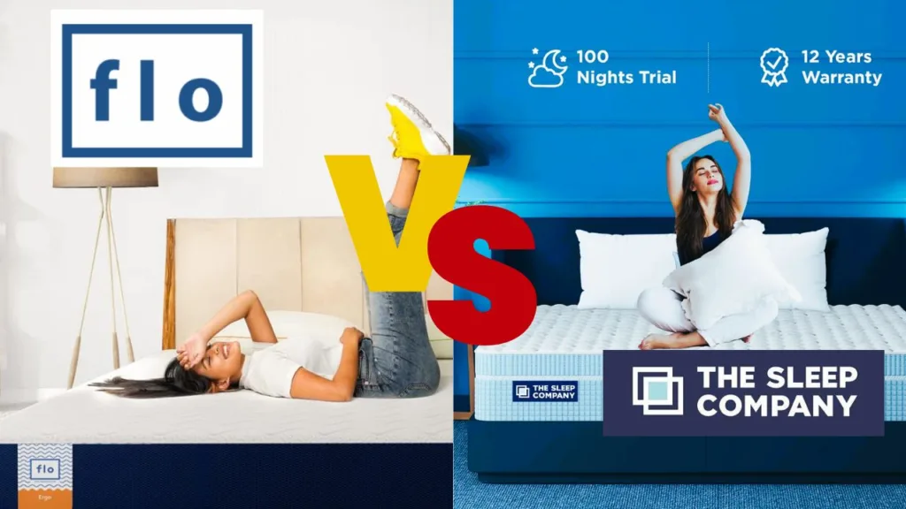 Flo Mattress vs Sleep Company