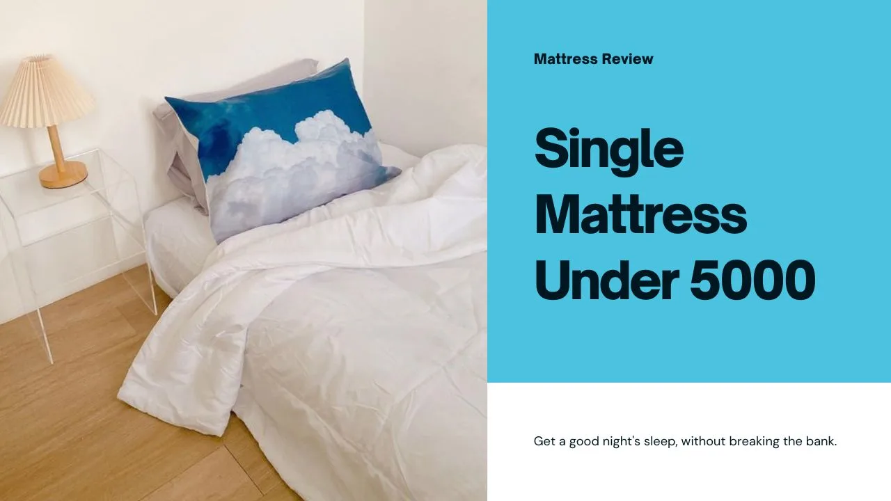 Single Mattress Under 5000